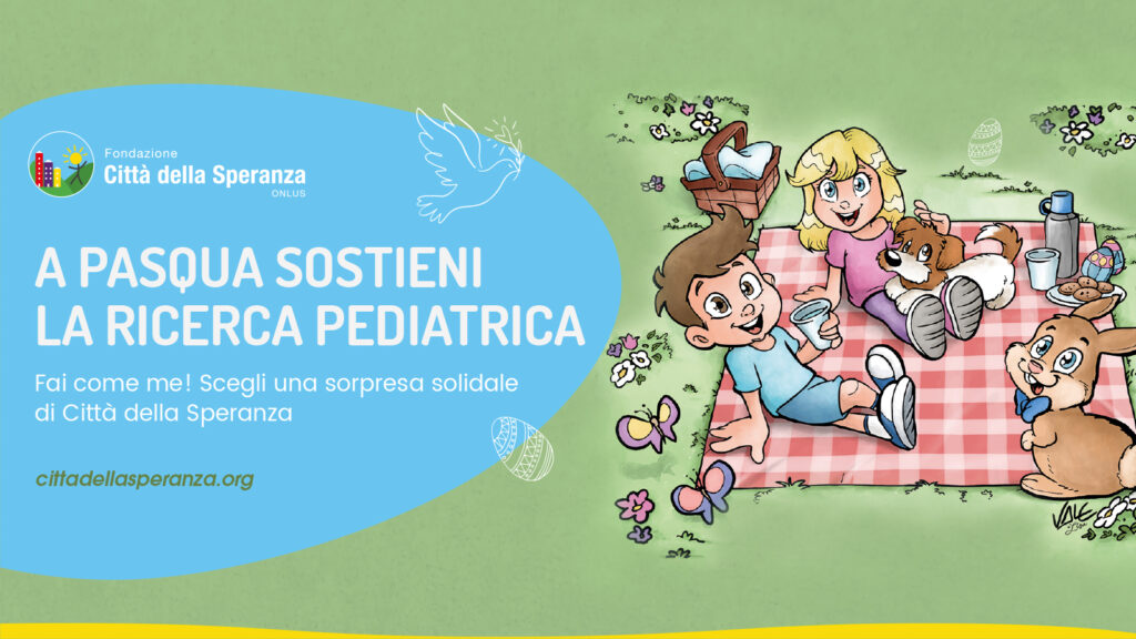 uova di Pasqua solidali Città della Speranza