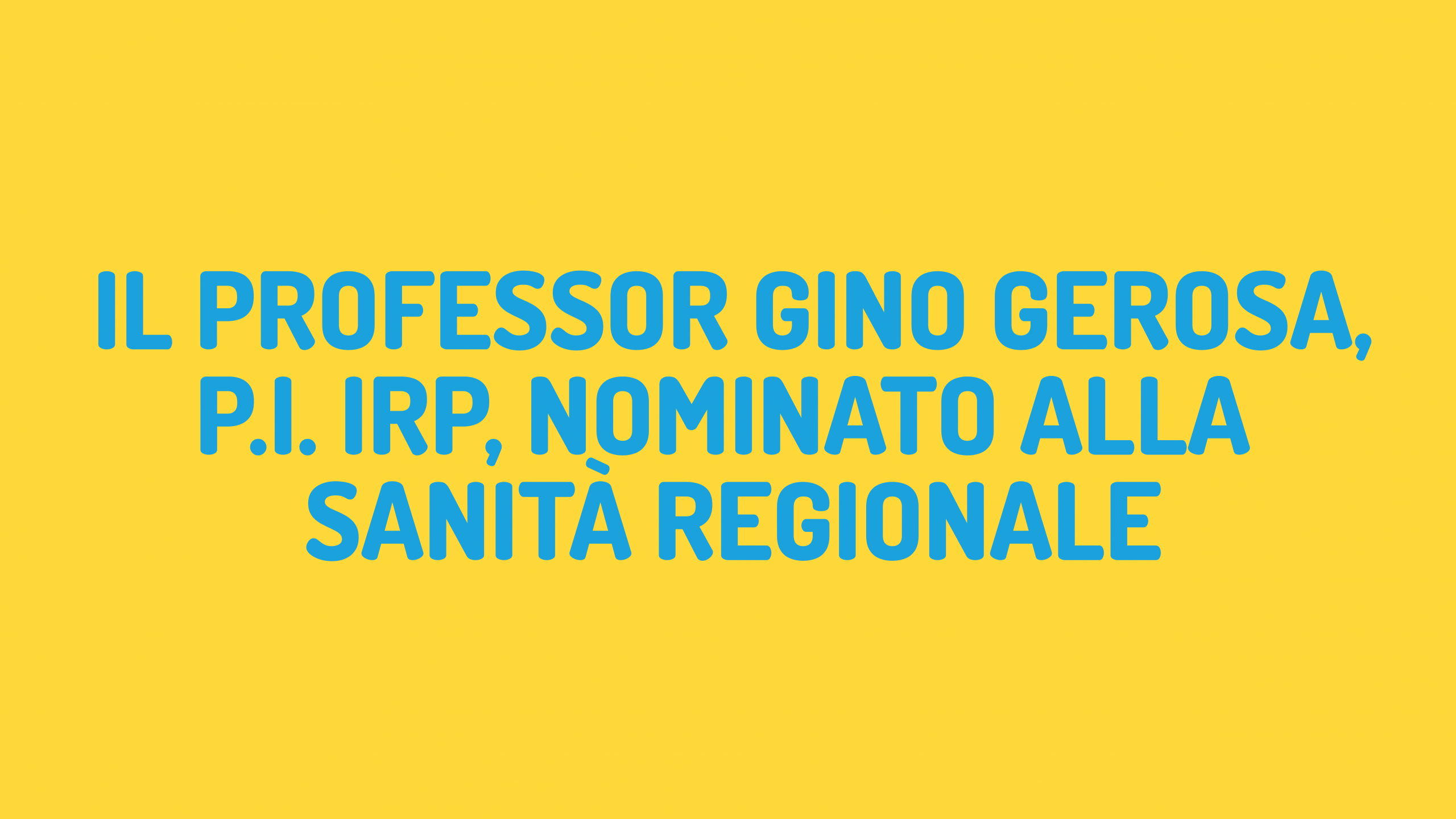 Il Professor Gino Gerosa nominato alla Sanità della Giunta Regionale Veneta